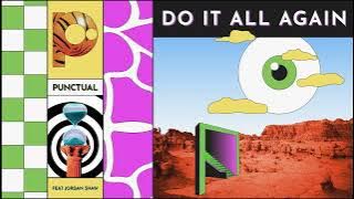 Punctual - Do It All Again (feat. Jordan Shaw)