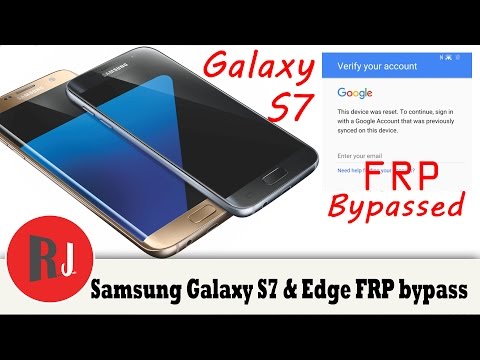 Free Solution Remove Google Account/FRP S7-S7 Edge Android 6.0.1 Marshmallow