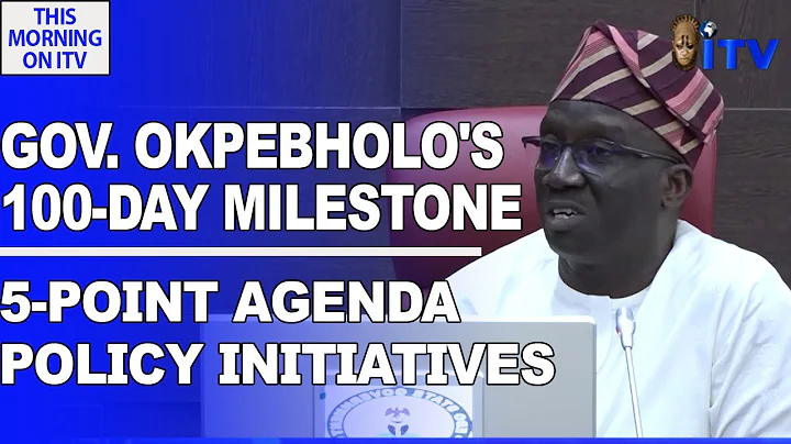 100 DAYS OF GOVERNOR OKPEBHOLO - Assessment Of Policy Initiatives Towards 5-Point Agenda | TMI
