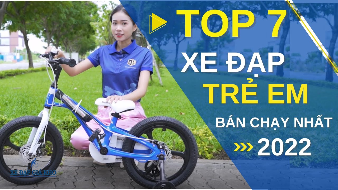 Top 7 Xe Đạp Trẻ Em Bán Chạy Nhất Năm 2022 | Cho Bé Từ... - youtube