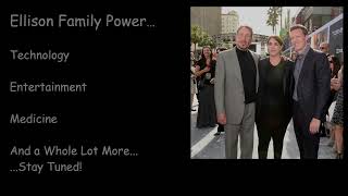 Larry Ellison Family Power by Cregg Lund 79 views 1 month ago 2 minutes, 11 seconds