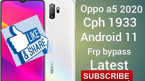 oppo a5 2020 frp bypass without pc/oppo cph 1933 frp bypass 2022