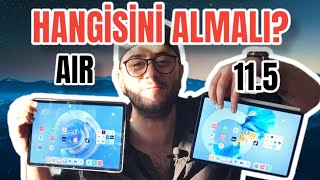 Matepad Air ve Matepad 11.5 Arasındaki Farklar