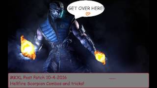 Hellfire Scorpion MKXL post-patch 10-4 New Combos, Pressure, Ex-Hellfire Setups
