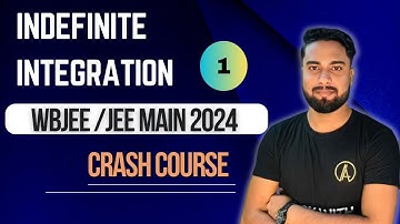 INDEFINITE INTEGRATION | Lecture 1 | Wbjee/jee main 2024 crash course🔥| Class 12 maths✅