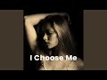 I Choose Me mp3