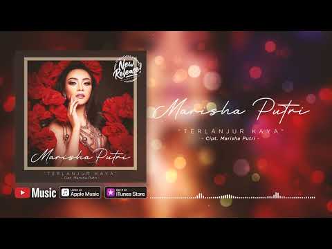 Marisha Putri - Terlanjur Kaya (Official Video Lyrics) #lirik
