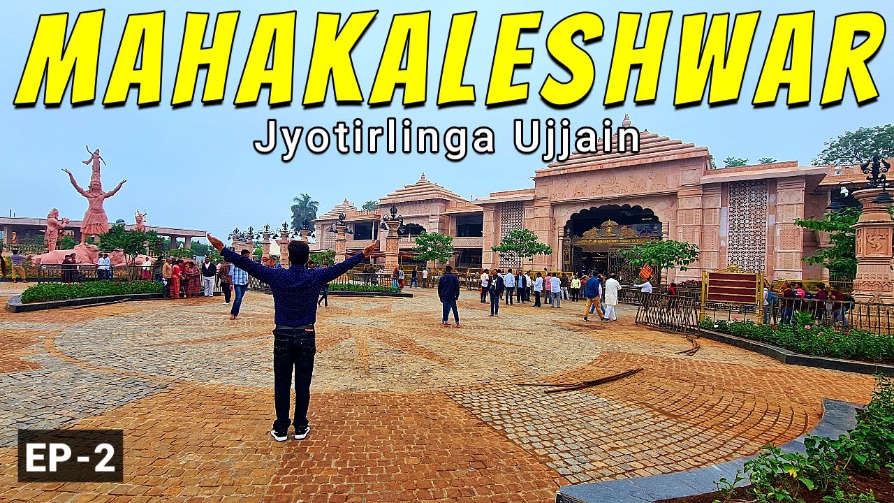 Ujjain Mahakal |  Mahakal Lok Ujjain | Ujjain Darshan | Ujjain Tourist Places | Vikram xplorer