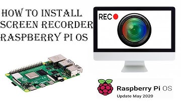 Raspberry Pi 4: How To Install Screen Recorder