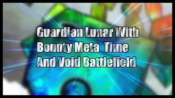 Playing Guardian Lunar with Bounty Meta  Time with Void Battlefield in Coop (Ranom Dice)