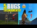 5 NOVOS BUGS NO MODO TREINAMIENTO NO FREE FIRE (VOAR INVISIVEL)