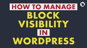 How to Manage Block Visibility in WordPress Gutenberg Editor | Step-by-Step Tutorial