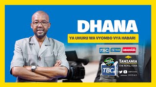 #TBCLIVE: MIZANI: DHANA YA UHURU WA VYOMBO VYA HABARI