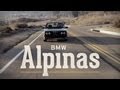 BMW Alpinas - Petrolicious