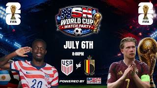 USA vs Belgium  WATCH PARTY