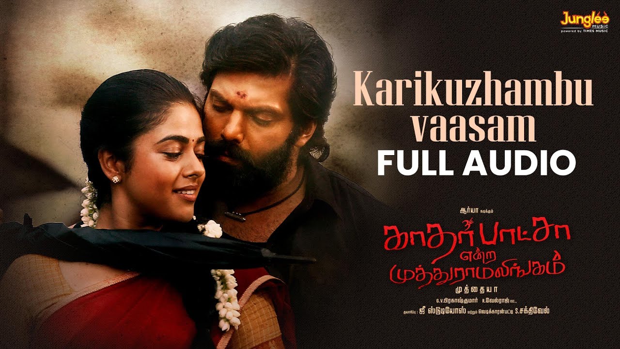 Karikuzhambu Vaasam Full Audio  KEM  Arya  Muthaiya  GV Prakash  Drumsticks Productions