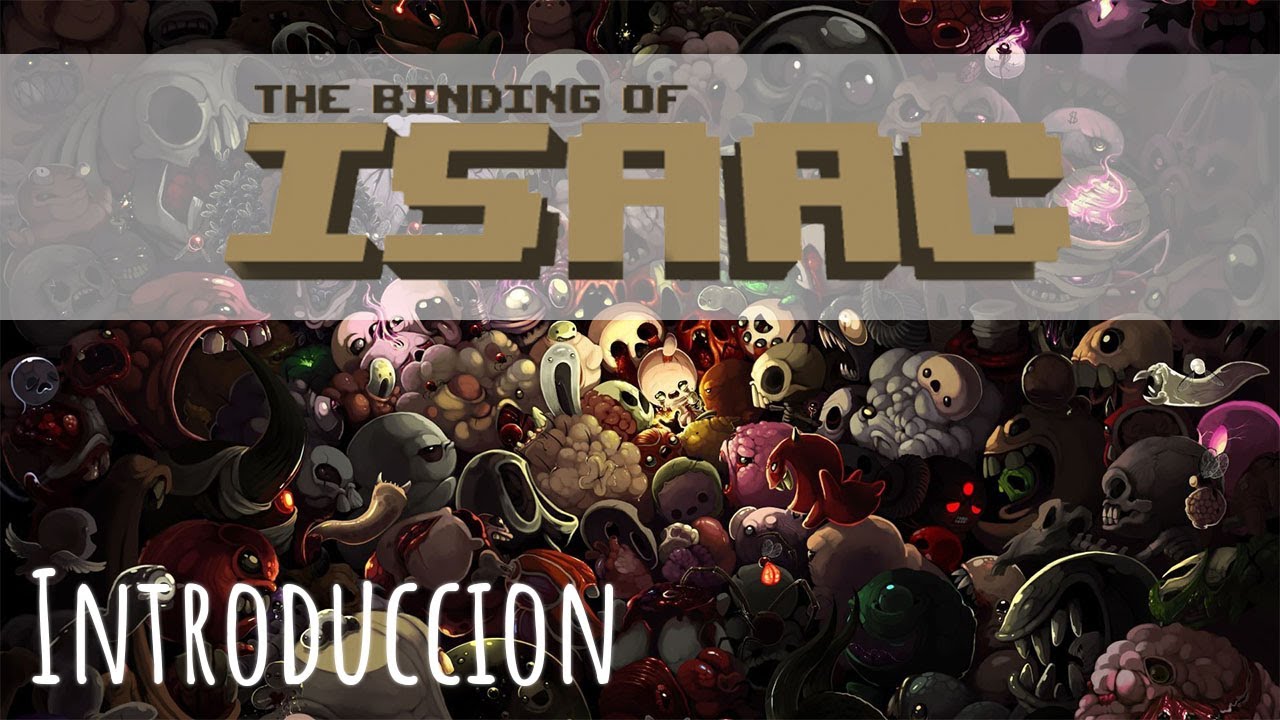 Introducción a THE BINDING OF ISAAC