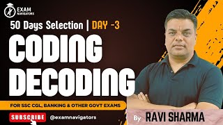 Coding-Decoding | 50 Days Selection | DAY - 3| Reasoning | by Ravi Sharma Wealth