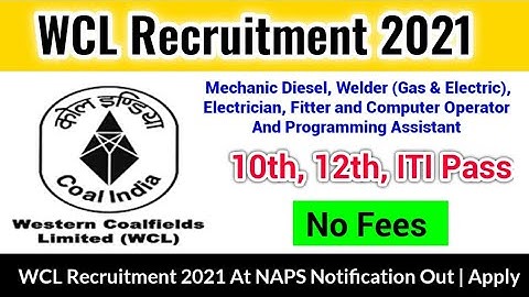 WCL Recruitment 2021 | WCL Apprentice Recruitment 2021 | Western Coalfields Limited Recruitment 2021
