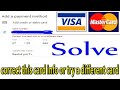 Google Ads - correct this card info or try a different card - Reject Visa Card Google Adword