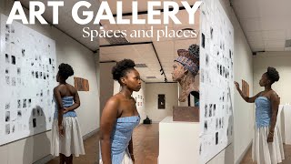Spaces and places: Art gallery