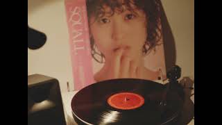 松田聖子(마츠다 세이코/Seiko Matsuda) - Squall B-Side[유튜브로 LP