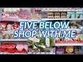 FIVE BELOW VALENTINE&#39;S DAY 2023! NEW HOME DECOR FINDS! SHOP WITH ME