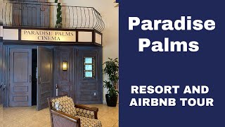 Paradise Palms Resort Tour: The ULTIMATE Disney World Airbnb Townhouse Experience!