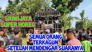 Sriwijaya Emang Mantap Semua Orang Pada Kagum Setelah Mendengar Horegnya