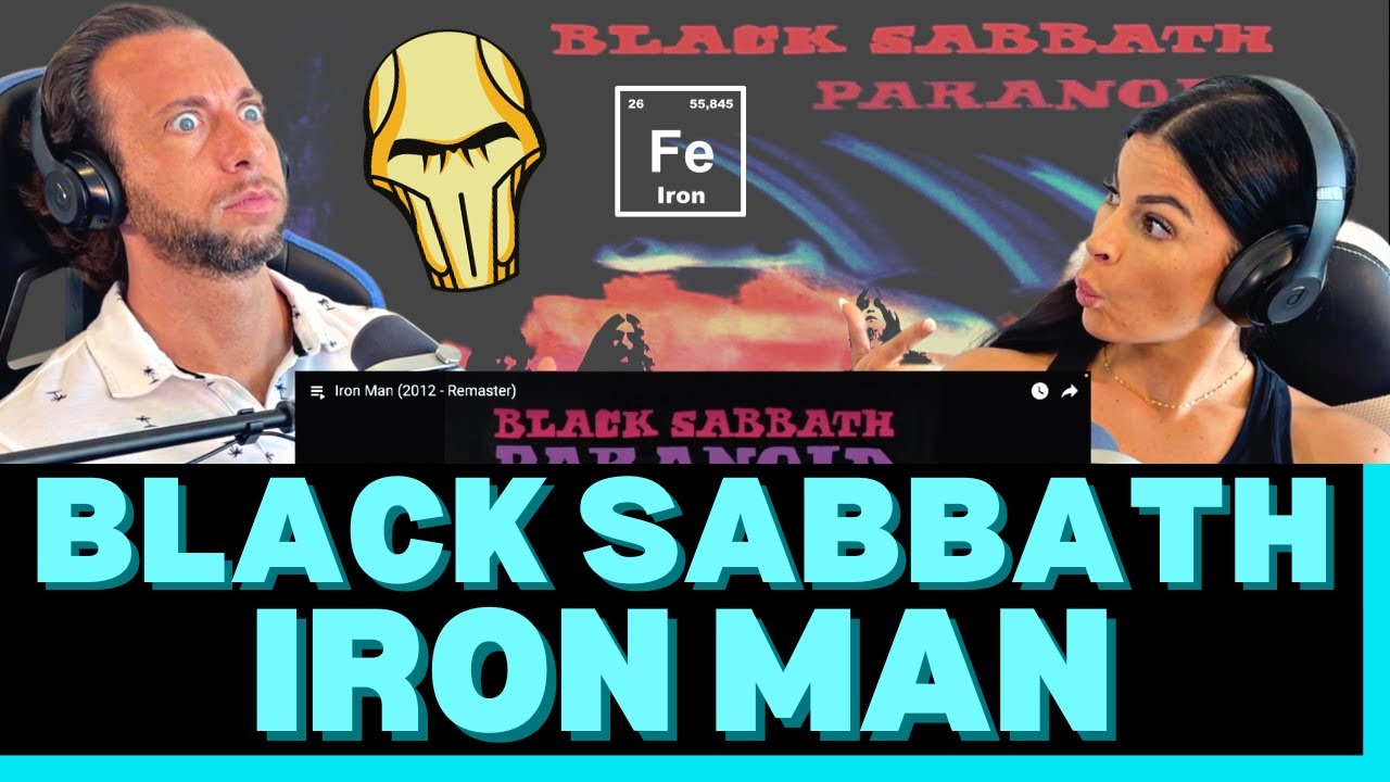WHICH IRON MAN WOULD WIN? SABBATH OR MARVEL?! First Time Hearing Black Sabbath - Iron Man Reaction!