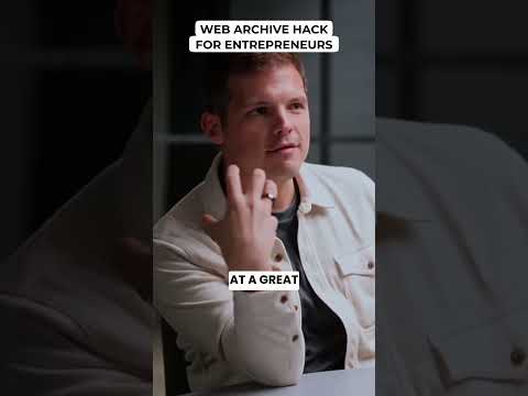 Web Archive Hack For Entrepreneurs