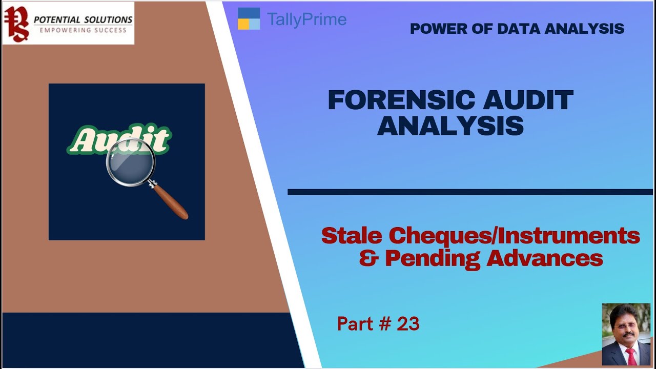 Forensic Audit Analysis Exception Report Stale Cheques & Pending ...