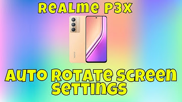 Realme P3x Auto Rotate Screen || How to use auto rotate || Auto rotate screen settings (Tutorial)