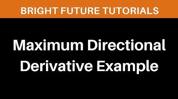 Maximum directional derivative example | Find directional derivative maximum