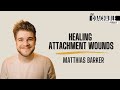 Healing attachment wounds  matthias barker  the coachable podcast