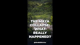 The Maya Collapse: What Really Happened? #Shorts
