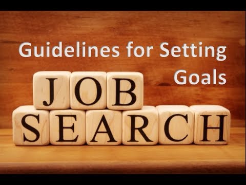 Job Search Skills - Guidelines for Setting Goals - YouTube