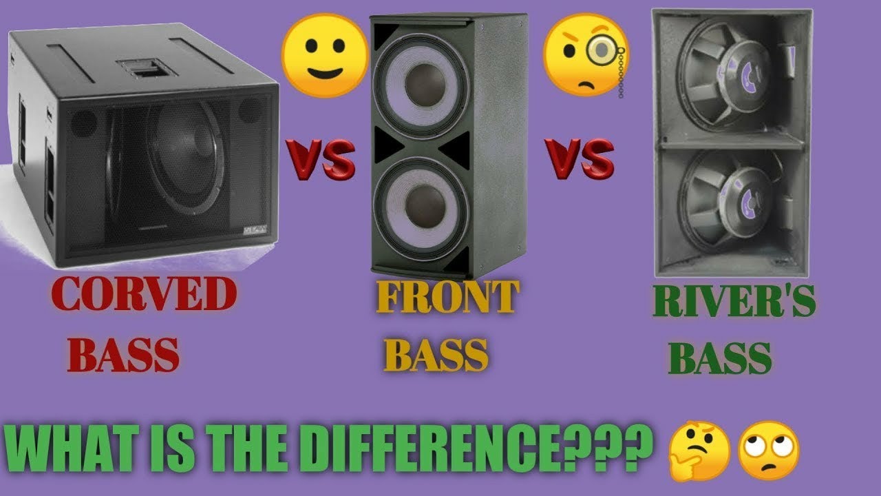 Which Bass Best For You√ Rivers Bass vs Front Bass vs