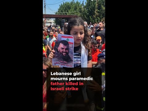 Lebanese girl mourns paramedic father killed in Israeli strike | AJ#shorts