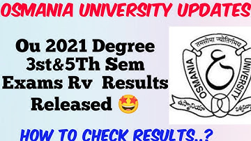 Osmania University 2021 Degree 3&5th sem rv results released//ou results released