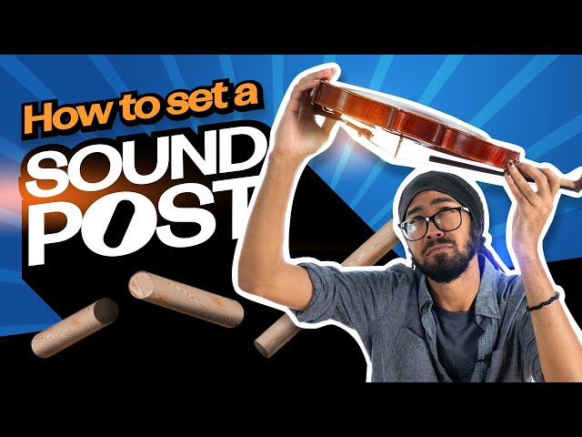 How to Set a Fallen Violin Sound Post (and Why You Shouldn't) class=