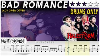 Bad Romance (DRUMS ONLY) - Halestorm | DRUM SCORE Sheet Music | #706 DRUMSCRIBE
