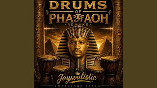 Drums of pharoah remake