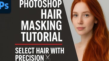 Photoshop Hair Masking Tutorial | Select Hair with Precision ✂️