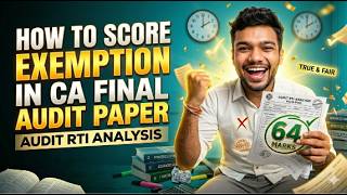 Strategy to score 64 Marks in Audit Exam!! Here's Exactly How I Did It!! CA Final RTI analysis
