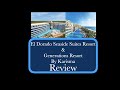 El Dorado Seaside Suites | Generations Riviera Maya Resort by Karisma REVIEW