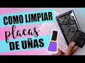 Como LIMPIAR y CUIDAR tus PLACAS de UÑAS 💅🏼 💅🏼