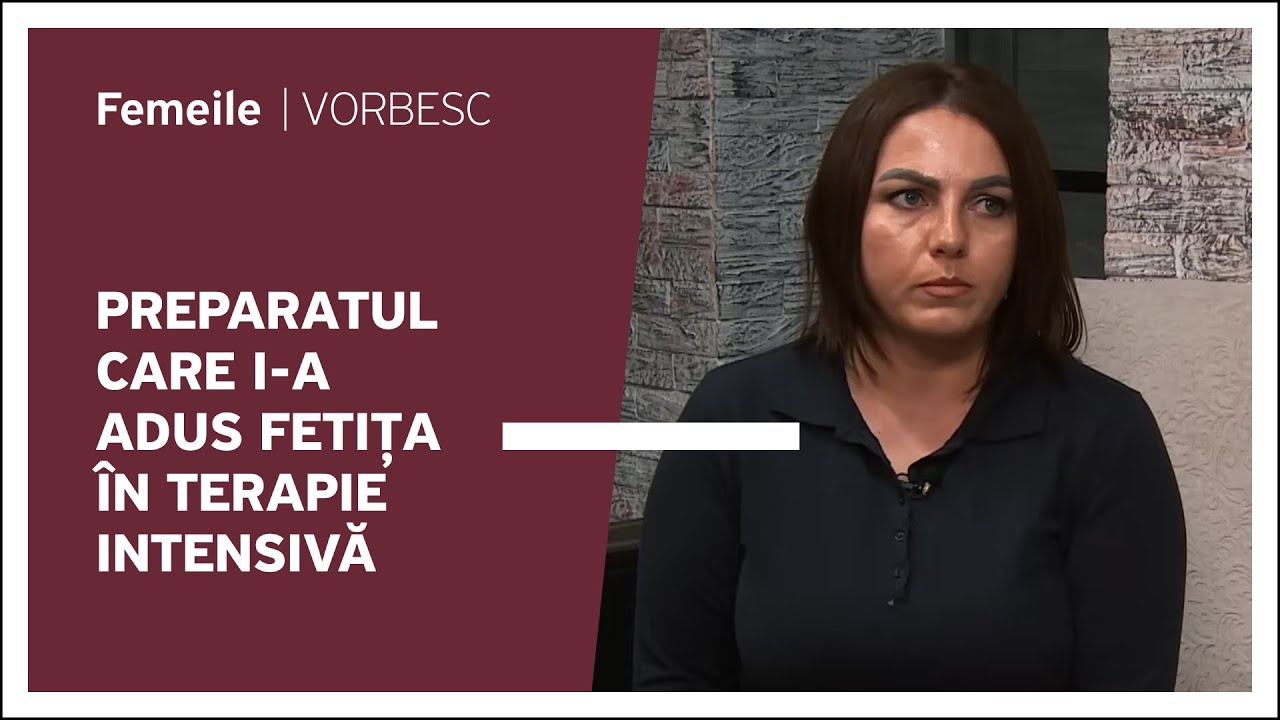 Tatiana Lotca vorbește despre preparatul care i-a adus fetița în terapie intensivă