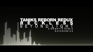 DSC Taniks Reborn/Descent | Cinematic Remix - Ravenomics (Beyond Light Soundtrack)