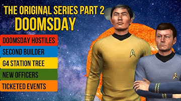 The Original Series Part 2.. Doomsday! Patch 27 in Star Trek Fleet Command